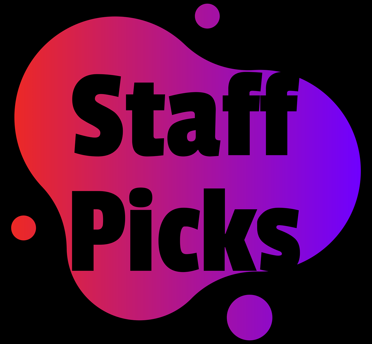 Staff Picks | Passion Glitch Store